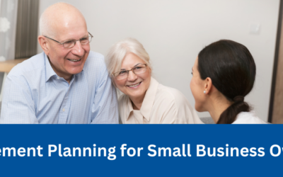 Retirement Planning for Small Business Owners