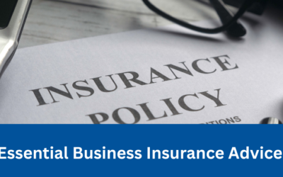 Essential Business Insurance Advice: Avoid These Common Mistakes