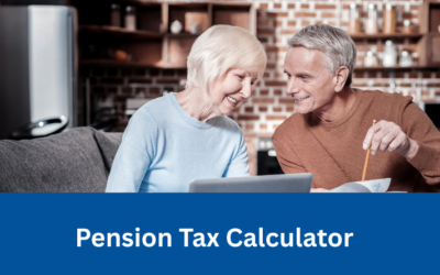 Tax Calculator: How Much Tax Will I Pay on My Pension?