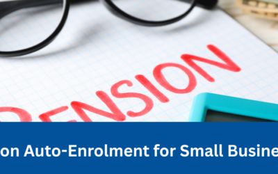 Demystifying Pension Auto-Enrolment for Small Businesses: A Comprehensive Guide