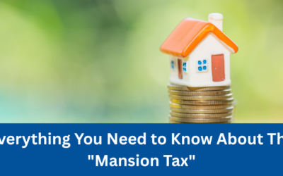 Everything You Need to Know About The “Mansion Tax”