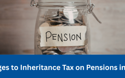 Changes to Inheritance Tax on Pensions in 2027