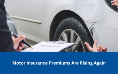 Motor Insurance Premiums Are Rising Again